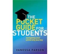 The Pocket Guide for Students - Parson Vanessa Senior Lecturer in Psychology Senior Lecturer in Psychology University of Sunderland - Oxford University Pr Parson Vanessa Senior Lecturer in Psychology