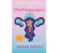 The Pocket Guide to PeriMenopause: The first interactive women's health book - blending ancient wisdom, modern science and self-care
