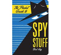 The Pocket Guide to Spy Stuff