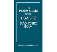 The Pocket Guide to the DSM-5-TR Diagnostic Exam