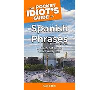 The Pocket Idiot's Guide To Spanish Phrases, 3rd Edition