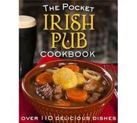 The Pocket Irish Pub Cookbook Tony Potter, (Auteur)