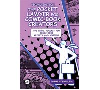 The Pocket Lawyer for Comic Book Creators A Legal Toolkit for Comic Book Artists and Writers - Thomas A. Crowell Esq. - CRC Press - ebook (ePub) - Livre