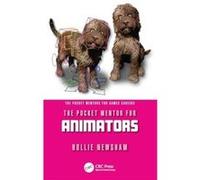 The Pocket Mentor for Animators by Hollie Newsham Hollie Newsham (Auteur)