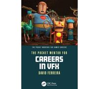 The Pocket Mentor for Careers in VFX - David Ferreira - CRC Press - ebook (ePub) - Livre