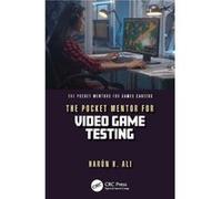 The Pocket Mentor for Video Game Testing by Harun H. Ali Harun H. Ali (Auteur)