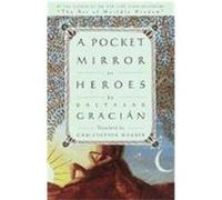 The Pocket Mirror of Heroes Christopher Maurer (Auteur)