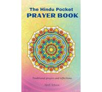 The Pocket Prayer Book: Simple and profound daily mantras, prayers and reflections. A guide in worship and spiritual reflection. Bridging the ... Fostering inner peace through devotion.