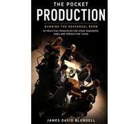 The Pocket Production: Running the Rehearsal Room