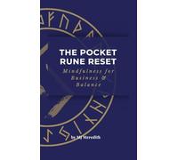 The Pocket Rune Reset Mindfulness for Business & Balance: Mindfulness for Business & Balance