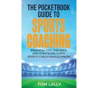 The Pocketbook Guide to Sports Coaching