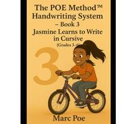 The POE Method Handwriting System: Jasmine Learns to Write in Cursive