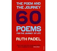 The Poem and the Journey: 60 Poems for the Journey of Life