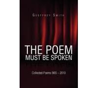 The Poem Must Be Spoken