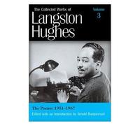 The Poems : 1951-1967 Collected Works Of Langston Hughes, Vol 3