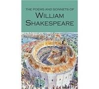 The Poems and Sonnets of William Shakespeare by William Shakespeare William Shakespeare (Auteur)