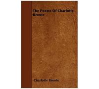 The Poems Of Charlotte Bronte