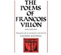The Poems of Francois Villon Galway Kinnell (Auteur)