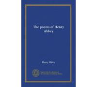 The poems of Henry Abbey
