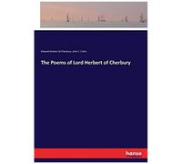 The Poems Of Lord Herbert Of Cherbury