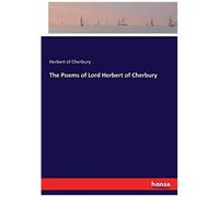The Poems Of Lord Herbert Of Cherbury