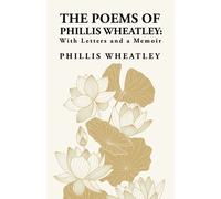 The Poems Of Phillis Wheatley