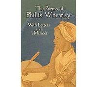 The Poems of Phillis Wheatley Phillis, Afterwards Phillis Peters Wheatley (Auteur)