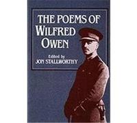 The Poems of Wilfred Owen Jon Stallworthy (Auteur)