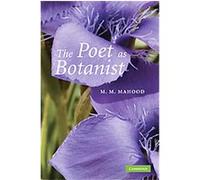 The Poet as Botanist M. M. Mahood (Auteur)