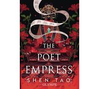 The Poet Empress Édition reliée - Shen Tao - Olympe - relié - Roman