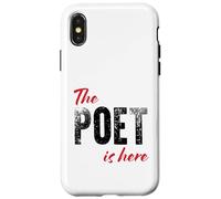 The Poet is Here - Drôle Coque pour iPhone X/XS