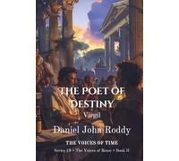 The Poet of Destiny: Virgil
