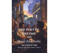 The Poet of Destiny: Virgil