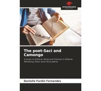 The poet-Saci and Camongo: A study on folklore, Goias and Camoes in Gilberto Mendonça Teles' book Hora aberta