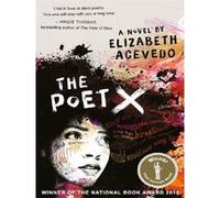 The Poet X - WINNER OF THE CILIP CARNEGIE MEDAL 2019