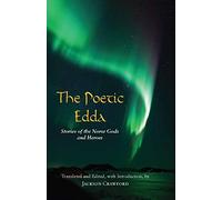 The Poetic Edda: Stories of the Norse Gods and Heroes