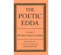 The Poetic Edda Volume II Mythological Poems by Ursula Dronke