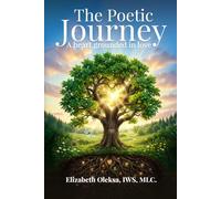 The Poetic Journey: A Heart Grounded in Love