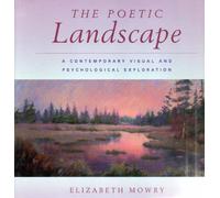 The Poetic Landscape: A Contemporary Visual and Psychological Exploration