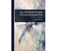 The Poetical Works Of Edgar Allan Poe