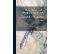 The Poetical Works Of Fitz-Greene Halleck