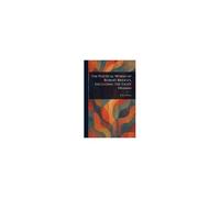 The Poetical Works Of Robert Bridges, Excluding The Eight Dramas