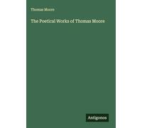 The Poetical Works of Thomas Moore