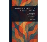 The Poetical Works of William Collins