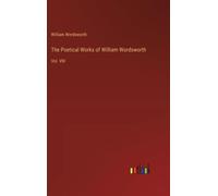 The Poetical Works Of William Wordsworth