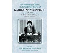 The Poetry And Critical Writings Of Katherine Mansfield