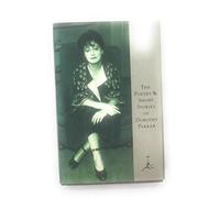 The Poetry and Short Stories of Dorothy Parker