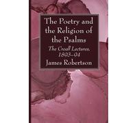The Poetry And The Religion Of The Psalms