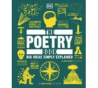 The Poetry Book: Big Ideas Simply Explained