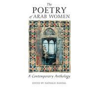 The Poetry of Arab Women: A Contemporary Anthology